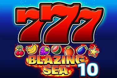 Jogue Blazing Sea 10 Online