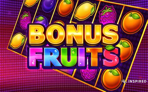 Jogue Bonus Fruits Online