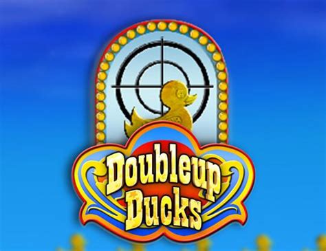 Jogue Double Up Ducks Online