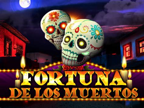 Jogue Fortuna De Los Muertos Online