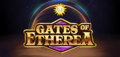Jogue Gates Of Etherea Online