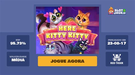 Jogue Here Kitty Kitty Online