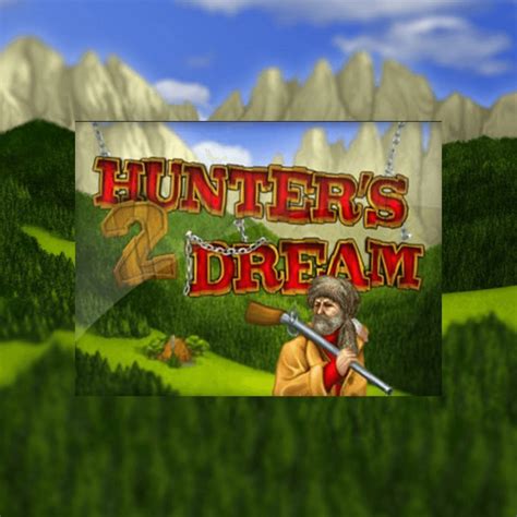 Jogue Hunter S Dream 2 Online