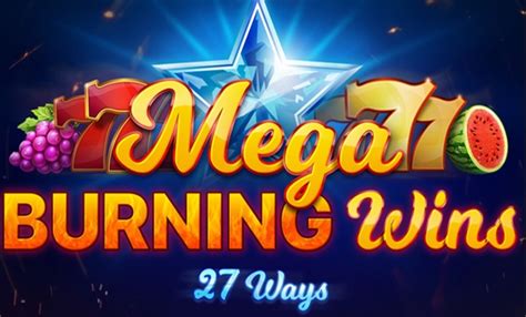 Jogue Mega Burning Wins 27 Ways Online