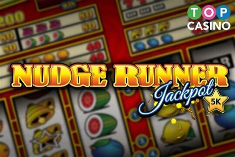 Jogue Nudge Runner Jackpot Online