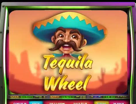 Jogue Tequila Wheel Online