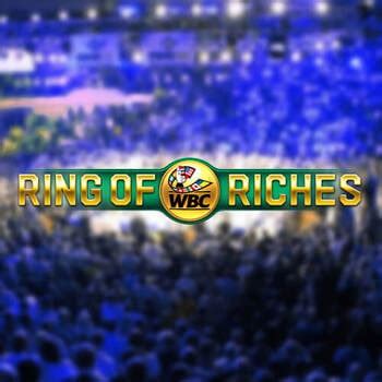 Jogue Wbc Ring Of Riches Online