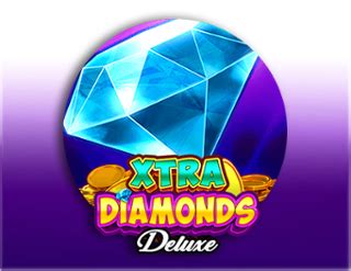 Jogue Xtra Diamonds Deluxe Online