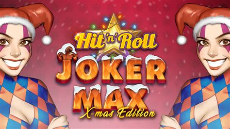 Joker Max Hit N Roll Xmas Review 2024