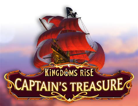 Kingdoms Rise Captain S Treasure Brabet