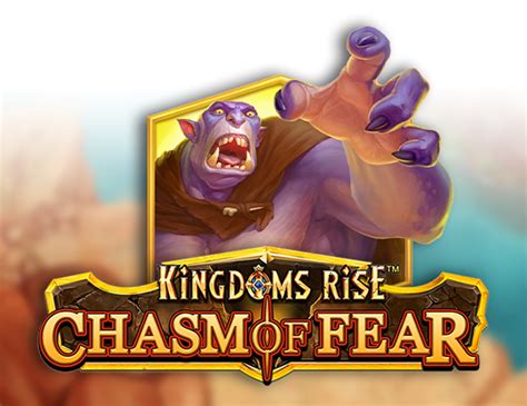 Kingdoms Rise Chasm Of Fear Bodog