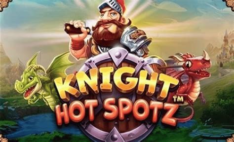 Knight Hot Spotz Netbet