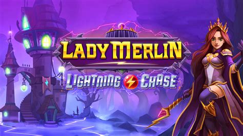 Lady Merlin Lightning Chase Leovegas