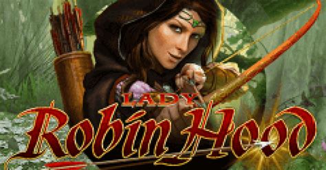 Lady Robin Hood 888 Casino