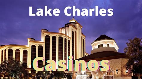 Lake Charles Entretenimento De Casino
