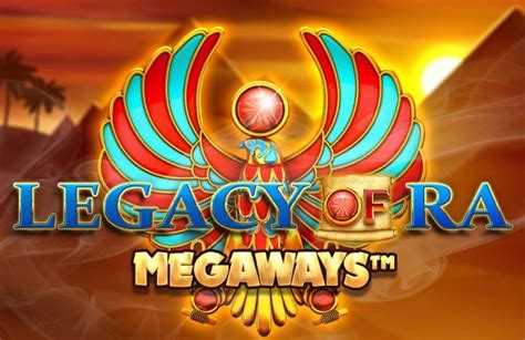 Legacy Of Ra Megaways Betano