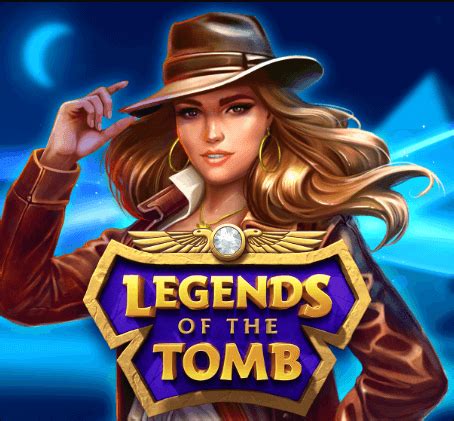 Legends Of The Tomb Slot Gratis