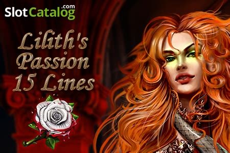 Lilith Passion 15 Lines Slot Gratis