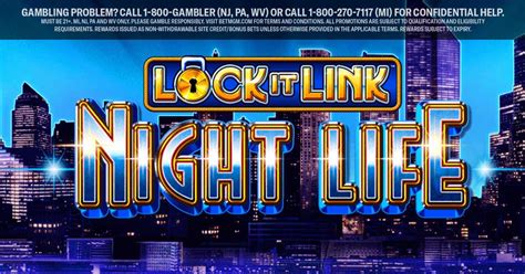 Lock It Link Night Life Bet365