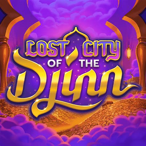 Lost City Of The Djinn Novibet