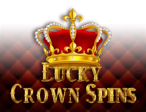 Lucky Crown Spins Review 2024