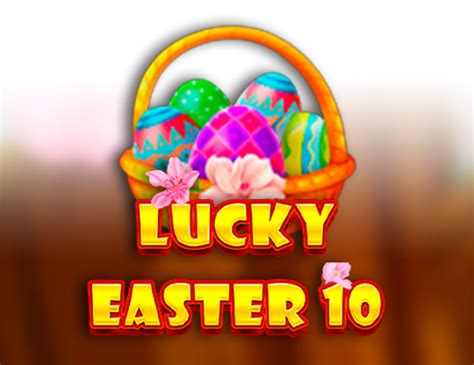 Lucky Easter 10 Betsul