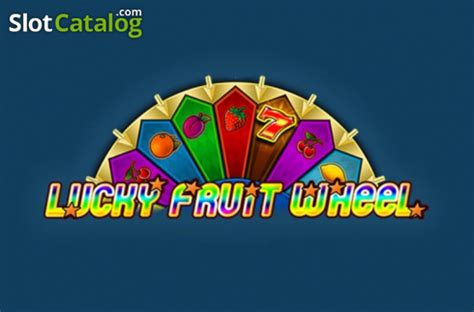 Lucky Fruit Wheel Review 2024