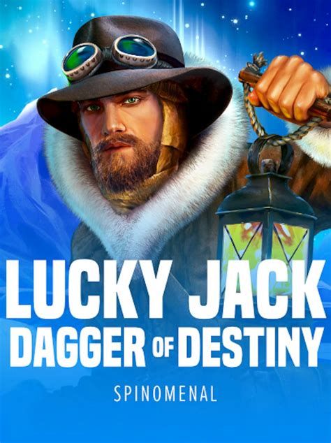 Lucky Jack Dagger Of Destiny Brabet