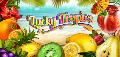 Lucky Tropics Slot - Play Online