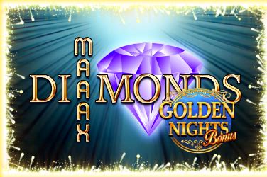 Maaax Diamonds Golden Nights Bonus Betsson
