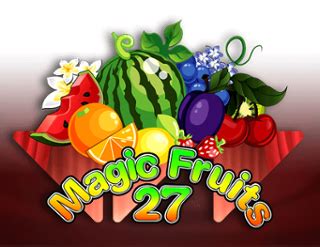 Magic Fruits 27 Blaze