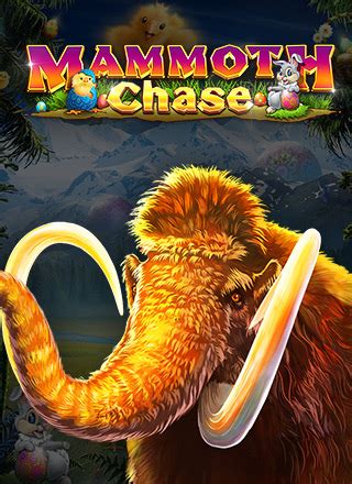 Mammoth Chase Easter Edition Brabet