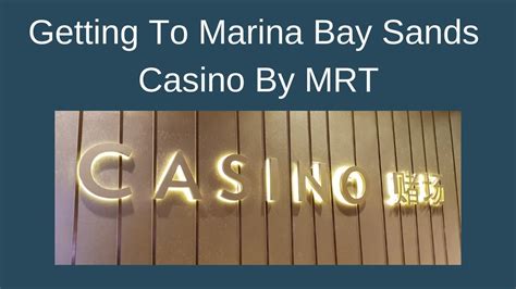 Marina Bay Casino Mrt