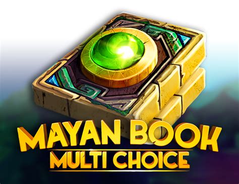 Mayan Book Multi Chocie Bwin