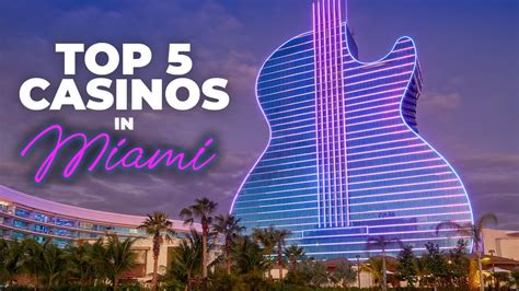 Melhores Casinos Em Miami Fl