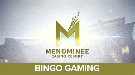 Menomini Casino Bingo