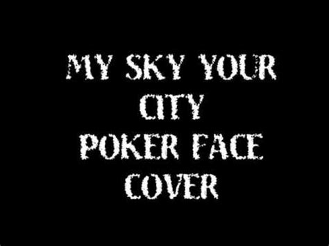 Meu Ceu De Sua Cidade   Poker Face (Screamo Capa)