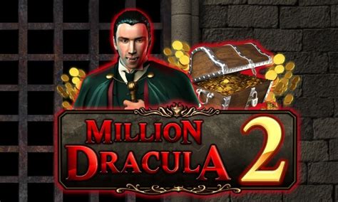 Million Dracula 2 Slot Gratis