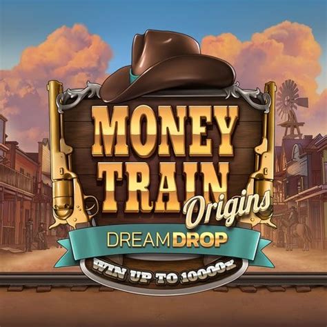 Money Train Origins Dream Drop Slot - Play Online