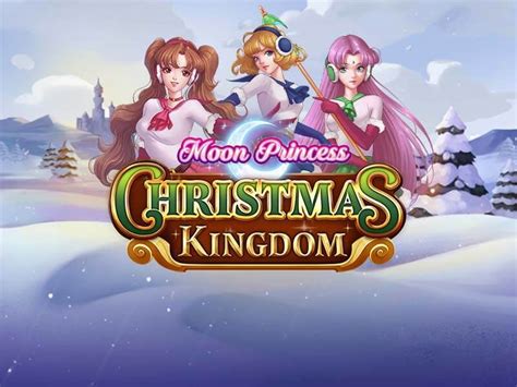 Moon Princess Christmas Kingdom Bwin