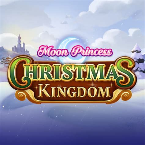 Moon Princess Christmas Kingdom Slot - Play Online