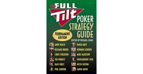 O Full Tilt Poker Strategy Guide Tournament Edition