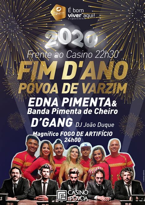 Passagem De Ano Casino Povoa De Varzim