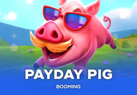 Payday Pig Parimatch