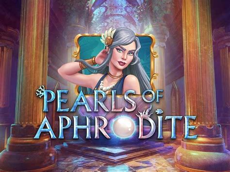 Pearls Of Aphrodite Pokerstars