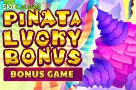 Pinata Lucky Bonus Review 2024
