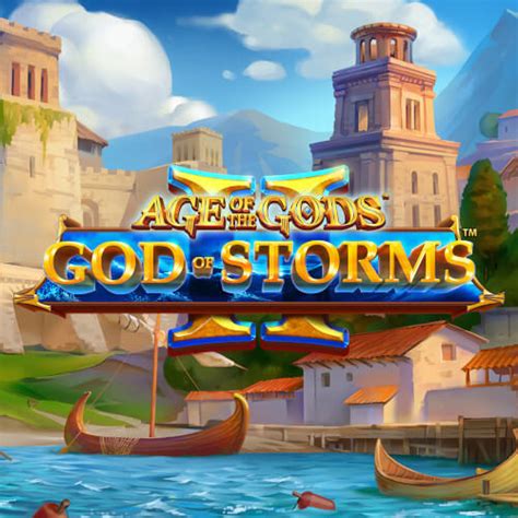 Play Age Of The Gods God Of Storms 2 Slot
