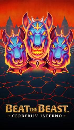 Play Beat The Beast Cerberus Inferno Slot