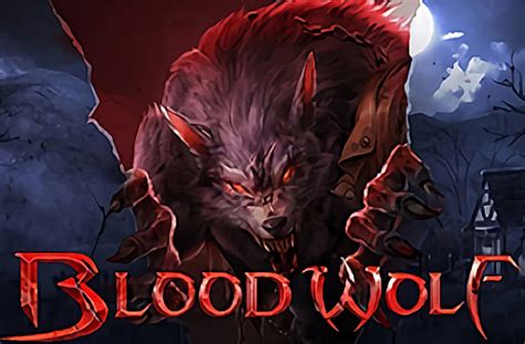 Play Blood Wolf Legend Slot