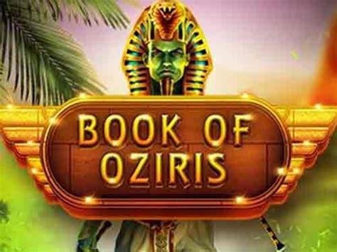 Play Book Of Oziris Slot